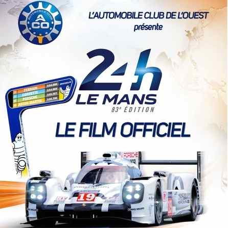 24h du Mans 2015 – Le Film
